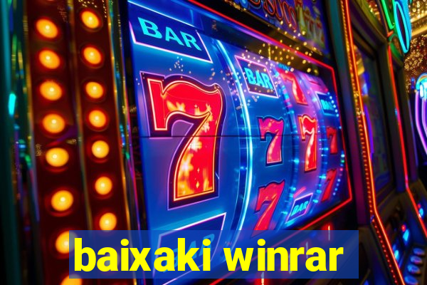 baixaki winrar